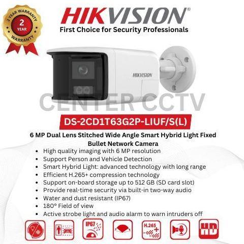 DS-2CD1T63G2P-LIUF/SL - HIKVISION IP 6MP DUAL LENS WIDE ANGLE HYBRID BULLET CAMERA Smart Cctv