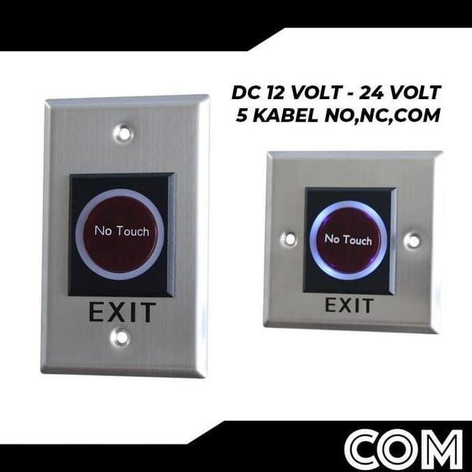 PUSH BUTTON / EXIT BUTTON NO TOUCH SCREEN