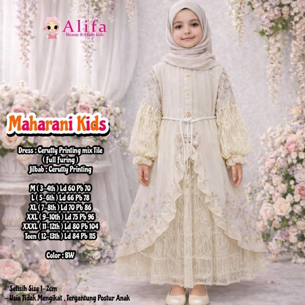 FAST DELIVERY ALIFA KIDS MAHARANI KIDS GAMIS ANAK BINI ORANG CERUTY BRUKAT CANTILI FREE JILBAB BINOR