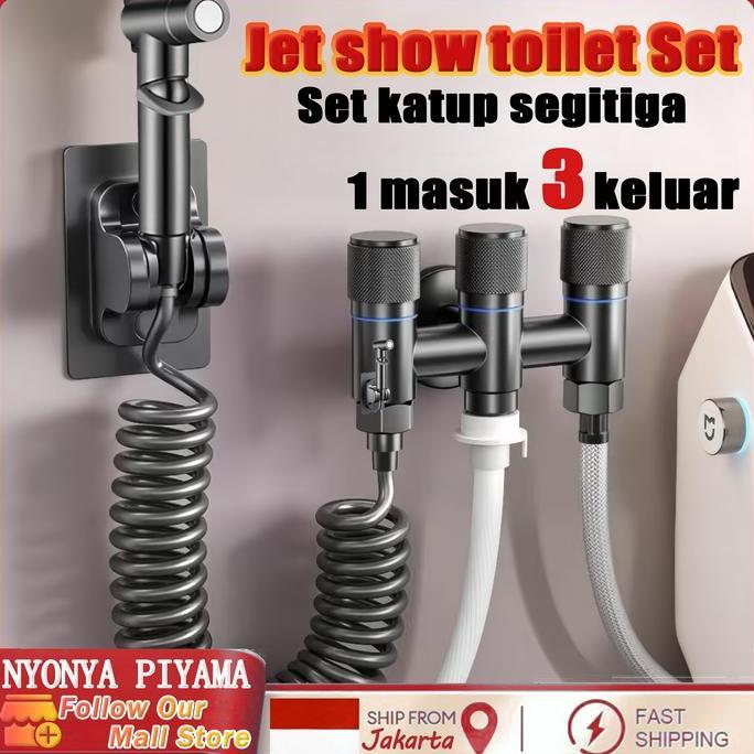 NYONYA PIYAMA4in1 Jet Shower Bidet 2 mode SUS304 Stainless Katup sudut Tahan Karat Semprotan Kloset 