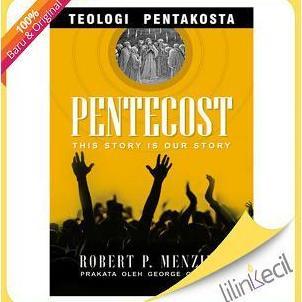 Buku Teologi Pentakosta (Robert P. Menzies)