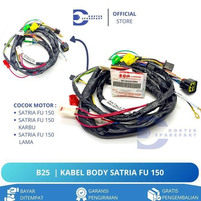 B25 KABEL BODY SET SATRIA FU 150 / SATRIA FU LAMA / SATRIA FU 150 KARBU / KABEL SOKET BODI / BODY