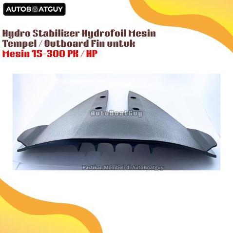Hydro Stabilizer Hydrofoil Mesin Tempel / Outboard Fin untuk Mesin15-300PK/HP