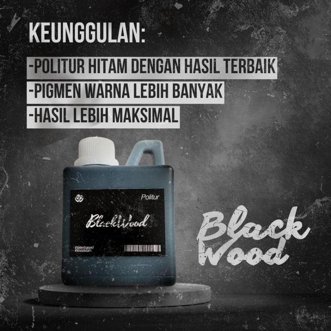 Politur Kayu Plitur Woodnesia Hitam Waterbased Woodstain Blackwood Pengkilap Kayu Warna Hitam terbai