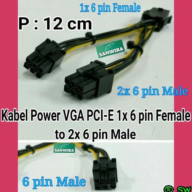 KABEL POWER VGA PCI-E 1X 6 PIN FEMALE TO 2X 6 PIN MALE - P : 12 CM MURAH