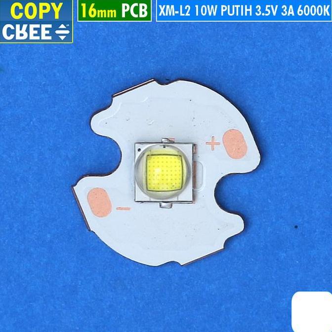 COPY CREE 10W 16MM 3A LED PUTIH 6000K 6500K XM-L2 T6 XML2 MATA LAMPU SENTER LED SOROT TEMBAK BELOR D