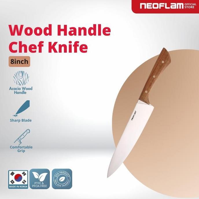 (Good) NEOFLAM Wooden Handle Chef Knife 8 Inch - Pisau Gagang Kayu Serbaguna Stainless Steel & Tajam