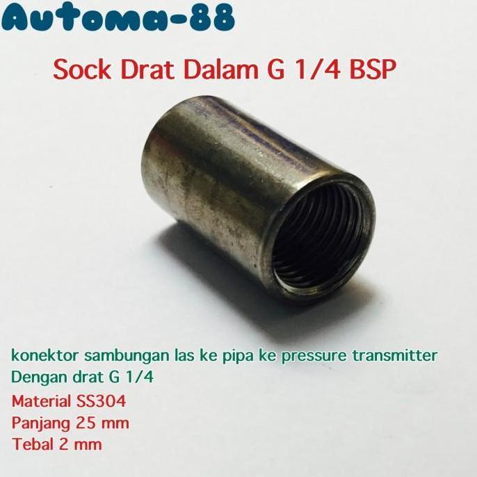 SOCKET KONEKTOR SOCK DRAT G 1/4 X G 1/4 BSPP CEWEK FEMALE STAINLESS STEEL SS304 UNTUK CONNECTOR LAS 