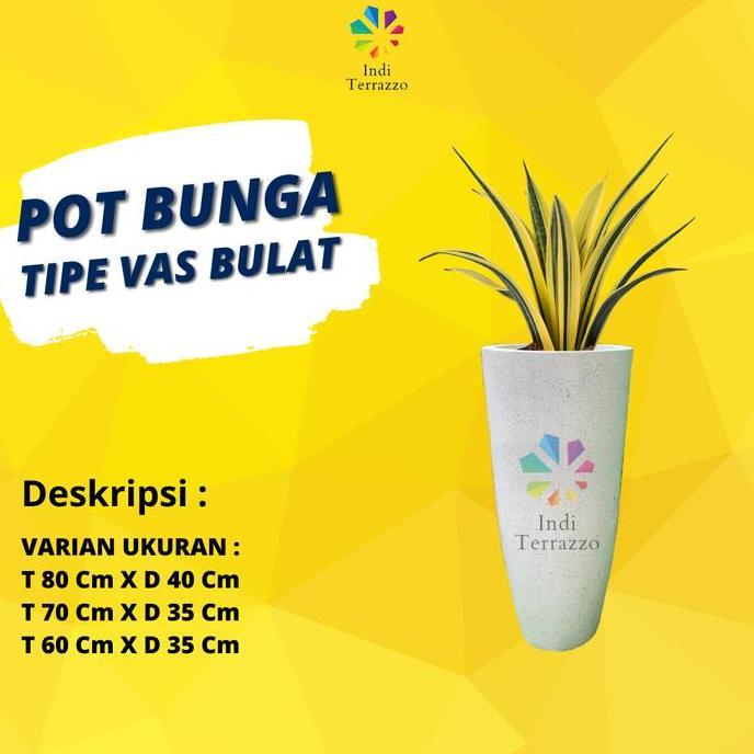 INDI TERAZZO POT TERASO TIPE VAS TINGGI - POT TERASO PUTIH -POT TERASO