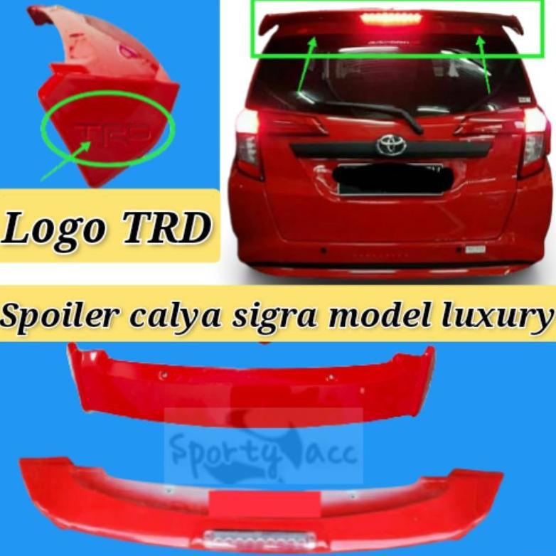 Spoiler Calya Sigra Model Luxury Trd Dan Luxury Gr Sport
