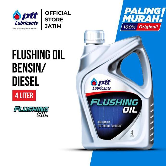 Ptt Oli Flushing Oil Mobil Bensin / Diesel [4L]