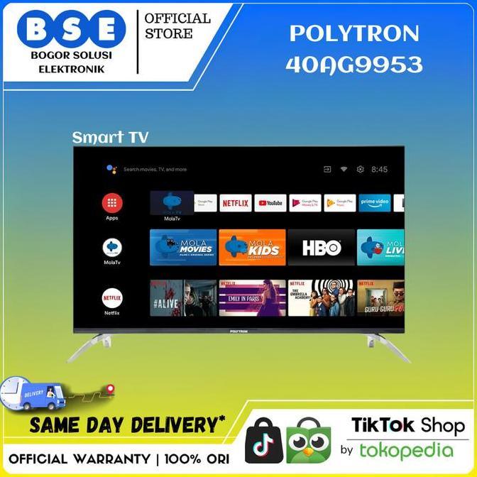 Allthebest- TV Android Polytron 40 Inch PLD 40AG9953 Digital TV Polytron 40 Inch
