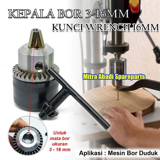 Kepala Bor Drill Chuck 3-16Mm + Kunci Wrench 16Mm Mesin Bor Duduk