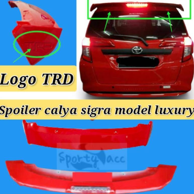 Spoiler Calya Sigra Model Luxury Trd Dan Luxury Gr Sport