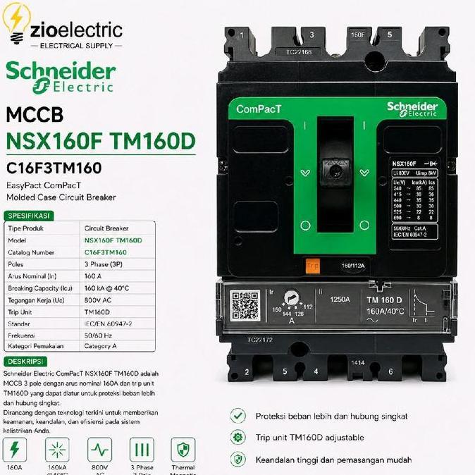 HARGA DISC - Mccb Nsx160f TM160D 160A C16F3TM160 MCCB NSX160F 160a 3P SCHNEIDER ComPacT NSX