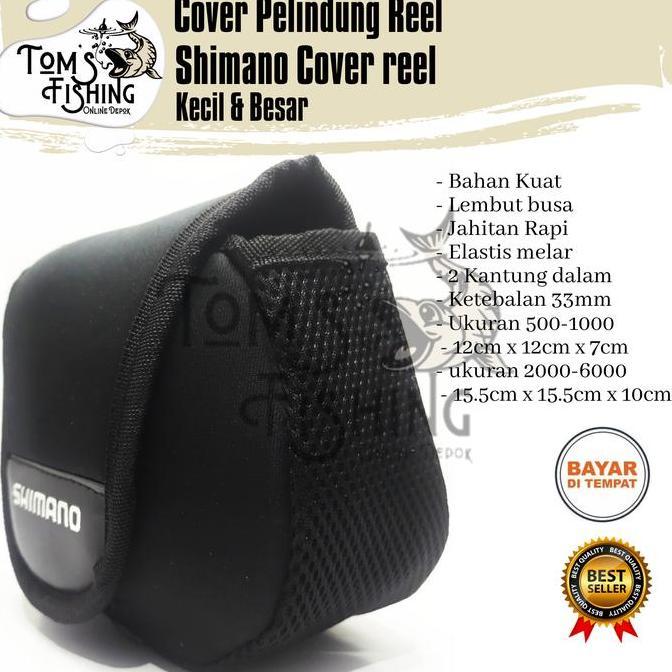 Cover Sarung Reel Pancing Shimano 500 - 6000 Tebal Pelindung Murah - Toms Fishing original