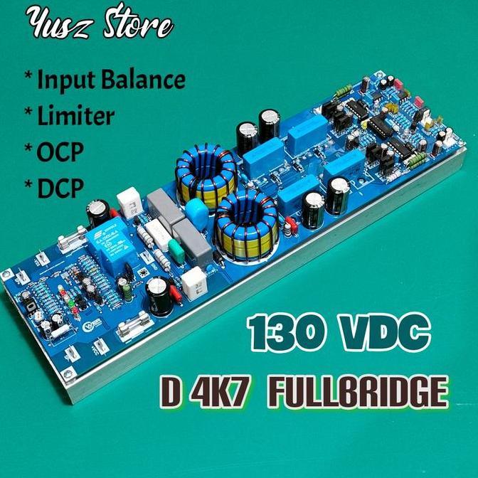 Class D D4K7 Fullbridge 130VDC Full fitur Kit Power amplifier 8 mosfet 4k7