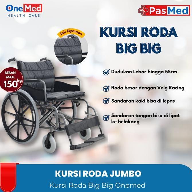 READY STOCK KURSI RODA JUMBO merk ONEMED kursi roda big size 150 kg
