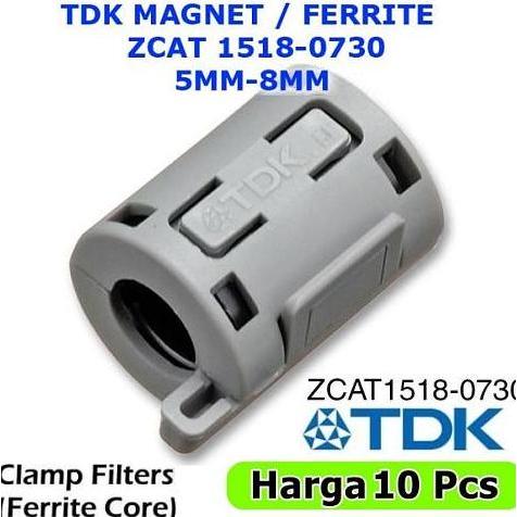 10 PCS MAGNET TDK ZCAT 1518-0730 FERRITE 1518 0730 DIAMETER 5MM - 8MM BBM KABEL BUSI MOTOR MOBIL KOI