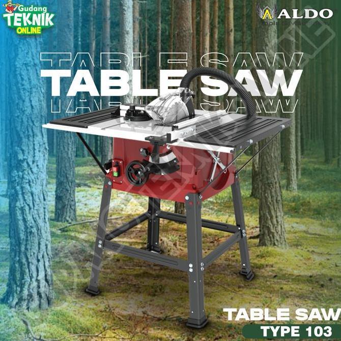 RXT Table Saw 10" ALDO 103 / Table Saw 10Inch 103 ALDO - Mesin Gergaji Meja 10 inch ALDO