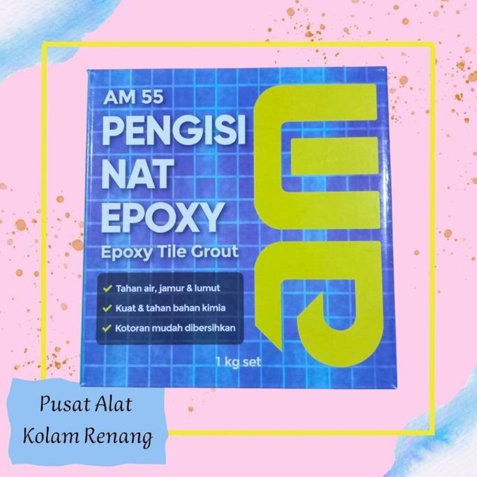 Antimateri- Semen Nat Kolam Renang Warna Putih Am 55 Epoxy Tile Grout Terbaik