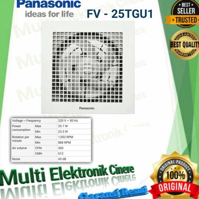 EXHAUST FAN PANASONIC FV - 25TGU