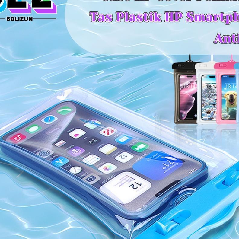 Bolizun Waterproof Case Hp Univeral - Cover Plastik Pelindung Hp Anti Air Untuk Semua Jenis Handphon