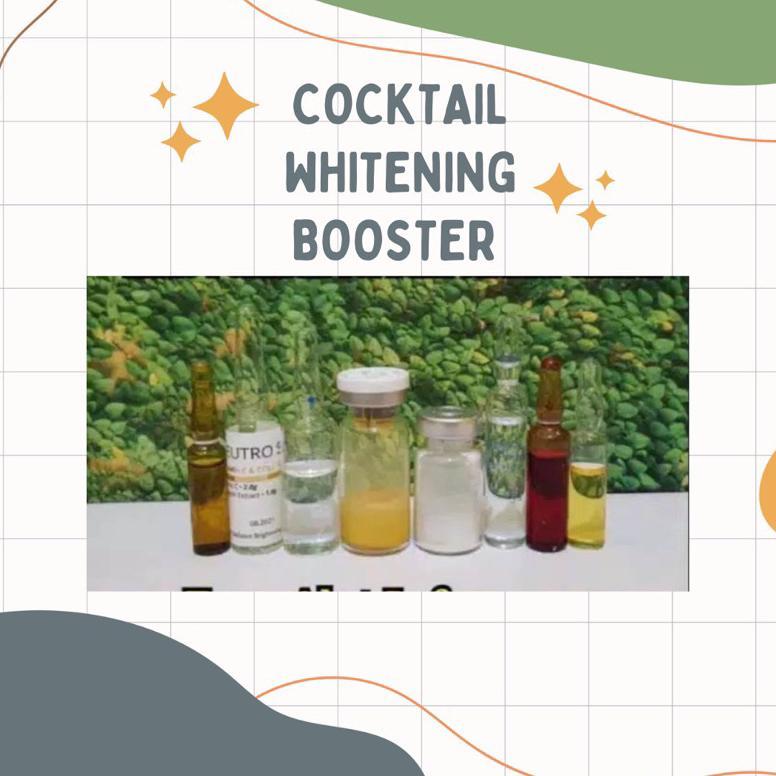 NEW Cocktail Whitening Booster Dengan Infus Aman [terbaik][terlaris]