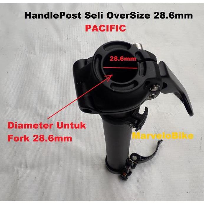 Ready HandlePost Sepeda Lipat 16 20 inch OverSize 28.6mm Alloy PACIFIC