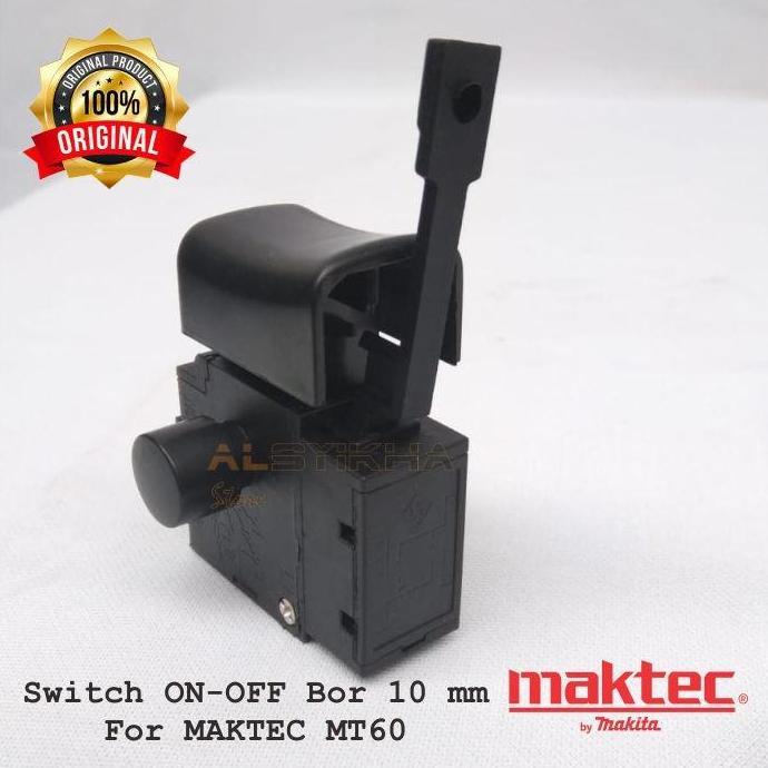 SWITCH MT60 SAKLAR BOR MAKTEC MT60 SKAKEL BOR 10mm MAKTEC
