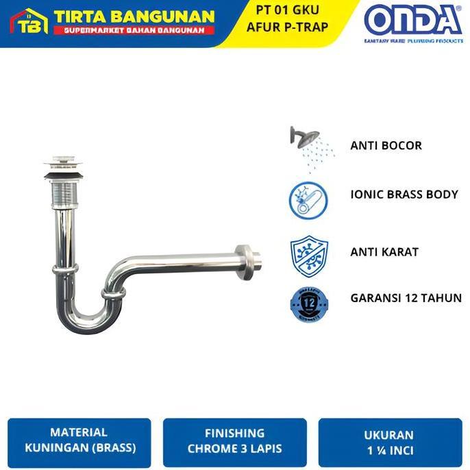 ONDA PT 01 GKU P TRAP SIFON WASTAFEL AFUR PEMBUANGAN KRAN AIR BAK CUCI TANGAN ANTI KARAT