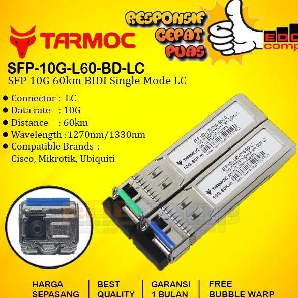 Grosir Tarmoc Sfp-10G-L60-Bd-Lc | Sfp+ 10G Bidi 60Km Sm Lc | Sfp 10G 60Km Lc