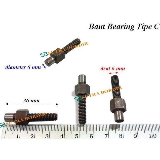 baut bearing panjang 6mm tipe C diameter 6mm Baut Bearing Frame Bordir Komputer & industri baut bear