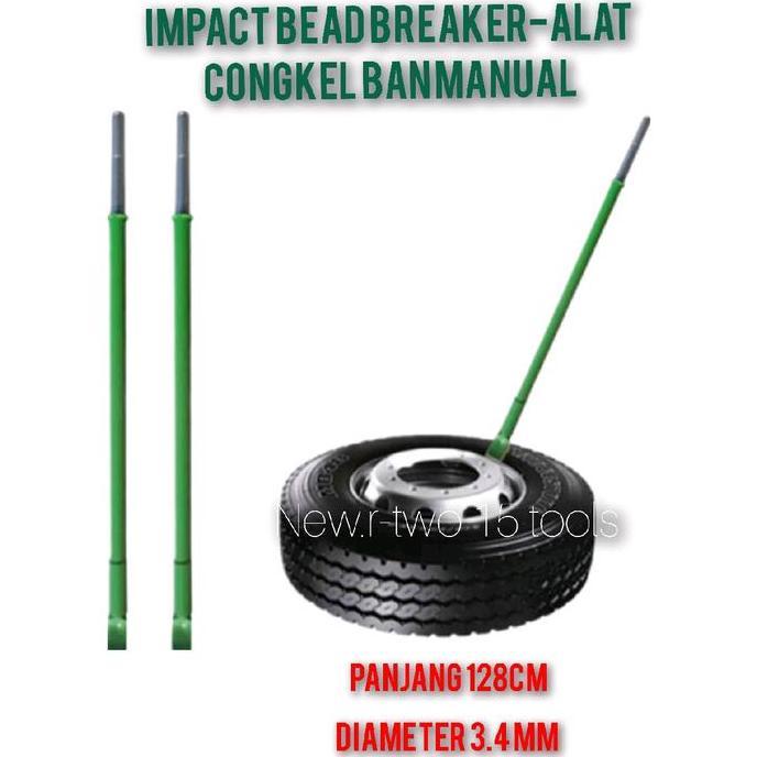 impact bead breaker. Alat congket gembosin ban truk manual