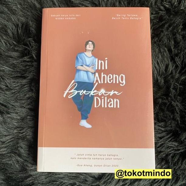 Novel INI AHENG BUKAN DILAN (Niswa Hasana)
