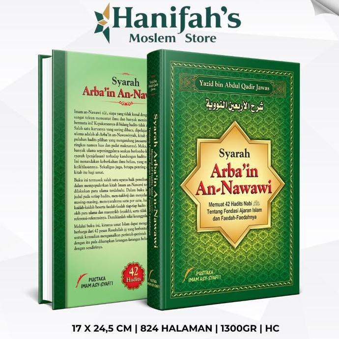 Syarah Arbain An Nawawi & Intisari Arbain An Nawawi  Yazid bin Abdul Qadir Jawas Pustaka Imam Asy Sy
