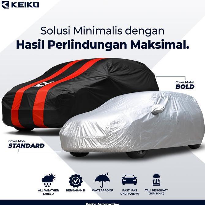 Keiko Cover Sarung Selimut Penutup Bold Warna Waterproof Semi Outdoor untuk Mobil Innova Reborn CRV 