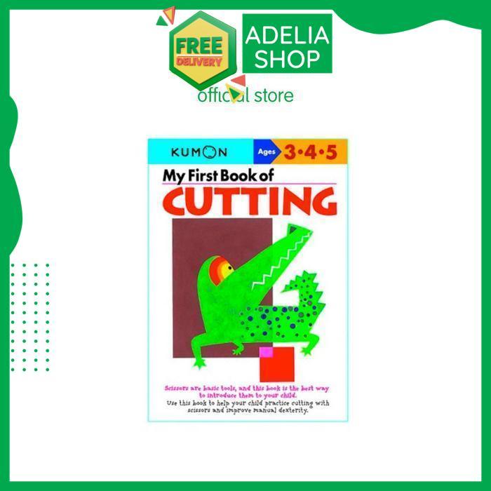 ADELIA SHOP STARBOOKS MY 1ST BOOK OF CUTTING 3+ - BUKU ANAK TERJAMIN BEST