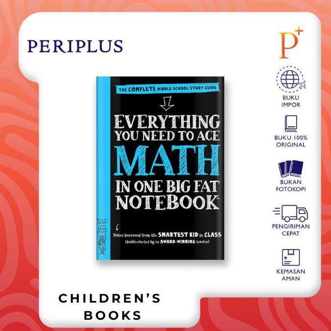 TERBARU Periplus - Buku Import - Everything You Need to Ace Math in One Big Fat Notebook: The Comple