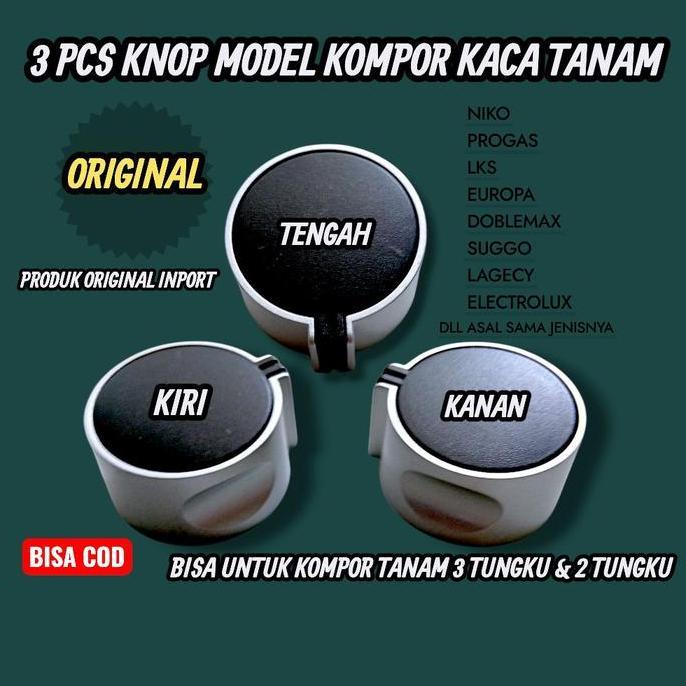 TERBARU|TERMURAH|BARU|PREMIUM|ORIGINAL|GARANSI|DISKON|PROMO KNOP MODEL KOMPOR KACA TANAM ORIGINAL IM
