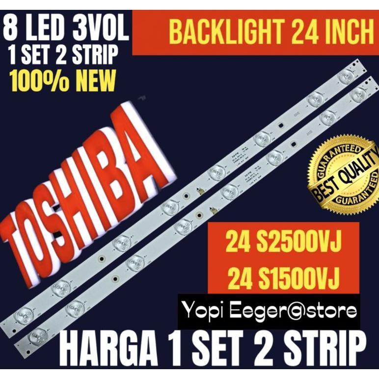 HOT PRODUCT BACKLIGHT TV LCD LED TOSHIBA 24 INCH 24S2500VJ- 24S1500VJ BACKLIGHT TV LCD 24 INCH