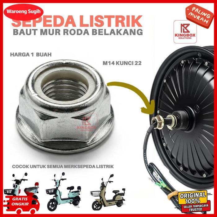Mur Roda Belakang Sepeda Listrik Baut As Motor Selis Uwinfly Exotic Goda Pacific