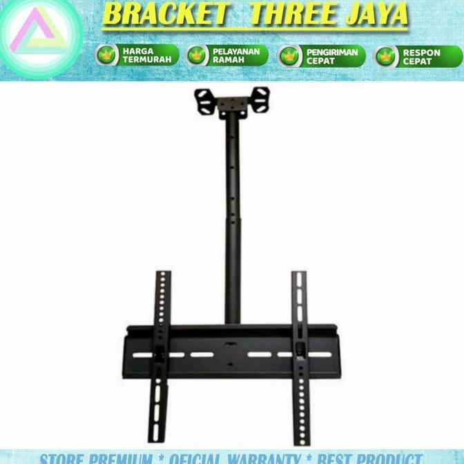 TERLARIS BRACKET TV GANTUNG PLAFON/ TIANG CEILLING GANTUNG