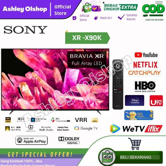 TERLARIS TV SONY XR-65X90K 4K ANDROID GOOGLE TV SONY 65 INCH 65X90K SONY 65X90