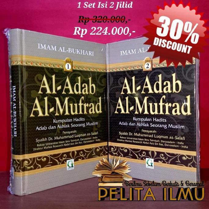 BEBAS ONGKIR - Paket Buku Al-Adabul Mufrad Kumpulan Hadits Adab Dan Akhlak Seorang Muslim - Terjemah