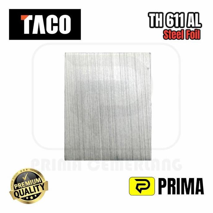 Taco HPL TH 611 AL Steel Foil