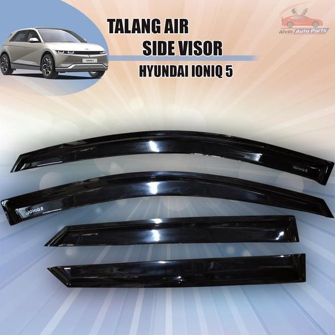 TALANG AIR IONIQ 5 / SIDE VISOR HYUNDAI IONIQ 5 / ACCESSORIES IONIQ 5 READY