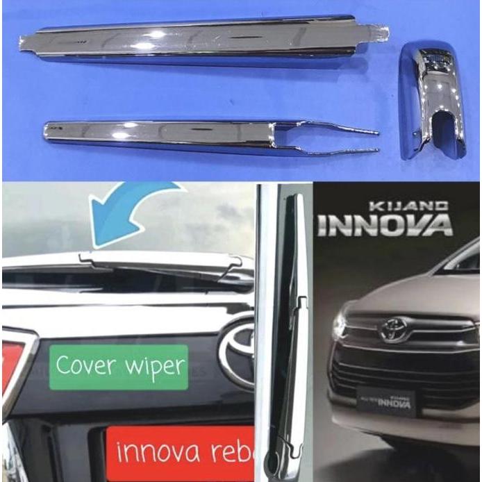 COVER WIPER BELAKANG MOBIL INNOVA REBORN 2016-2021 CHROME //