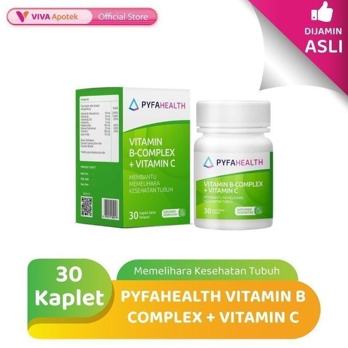 Pyfahealth Vitamin B Complex + Vitamin C Memelihara Kesehatan Tubuh