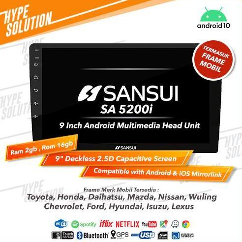 Sansui SA 5200i Headunit android 9 inchi RUSH 2011